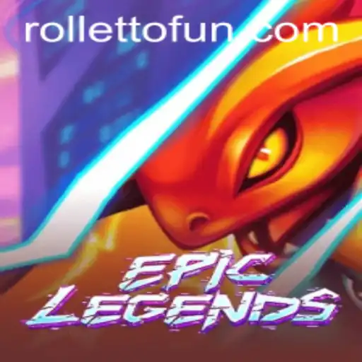 EpicLegends and the Thrilling Dynamics of Rolletto