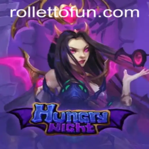 Exploring the Thrills of HungryNight and the Role of Rolletto