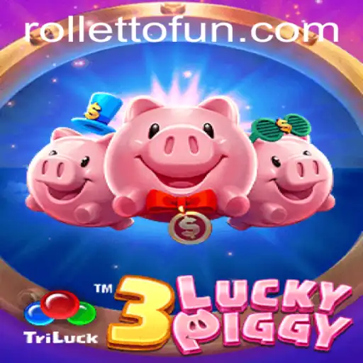 Discover the Thrilling World of 3LUCKYPIGGY on Rolletto