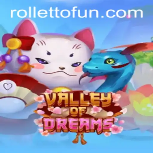 Discover the Enchanting World of ValleyofDreams on Rolletto