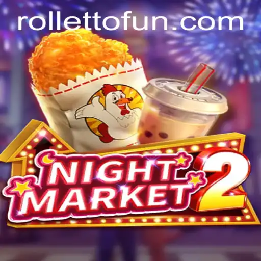 Exploring NightMarket2: The Thrilling World of Rolletto Gaming