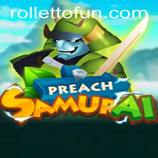 Exploring PreachSamurai: A Unique Blend of Strategy and Action