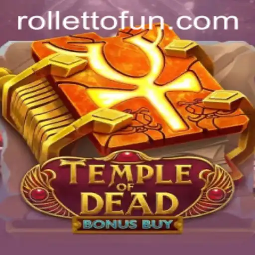 The Thrilling Universe of TempleofDeadBonusBuy at Rolletto
